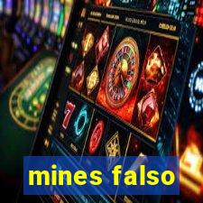 mines falso